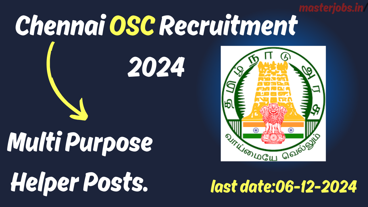 Chennai OSC Recruitment 2024