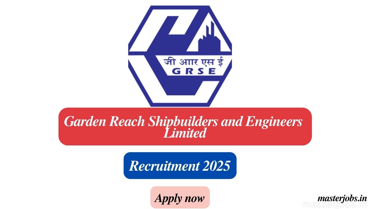 GRSE RECRUITMENT 2025