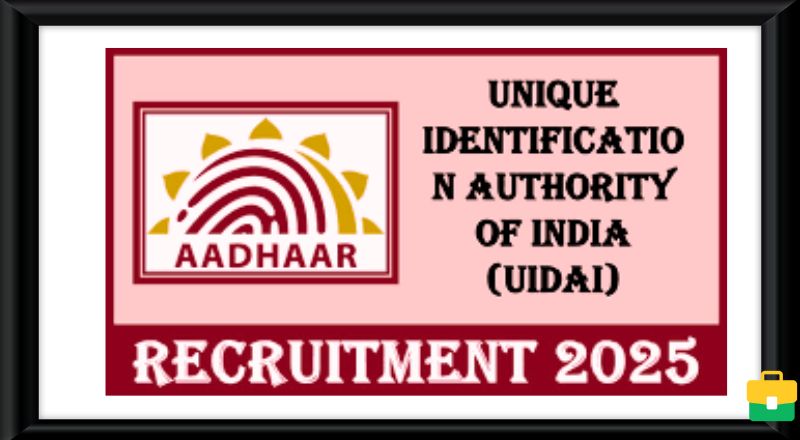 UIDAI Recruitment 2025